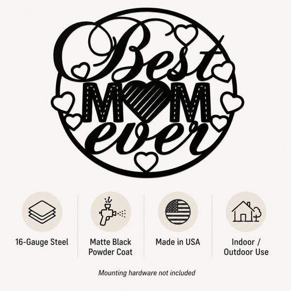 Best Mom Ever Metal Wall Art – Heart Mom Sign