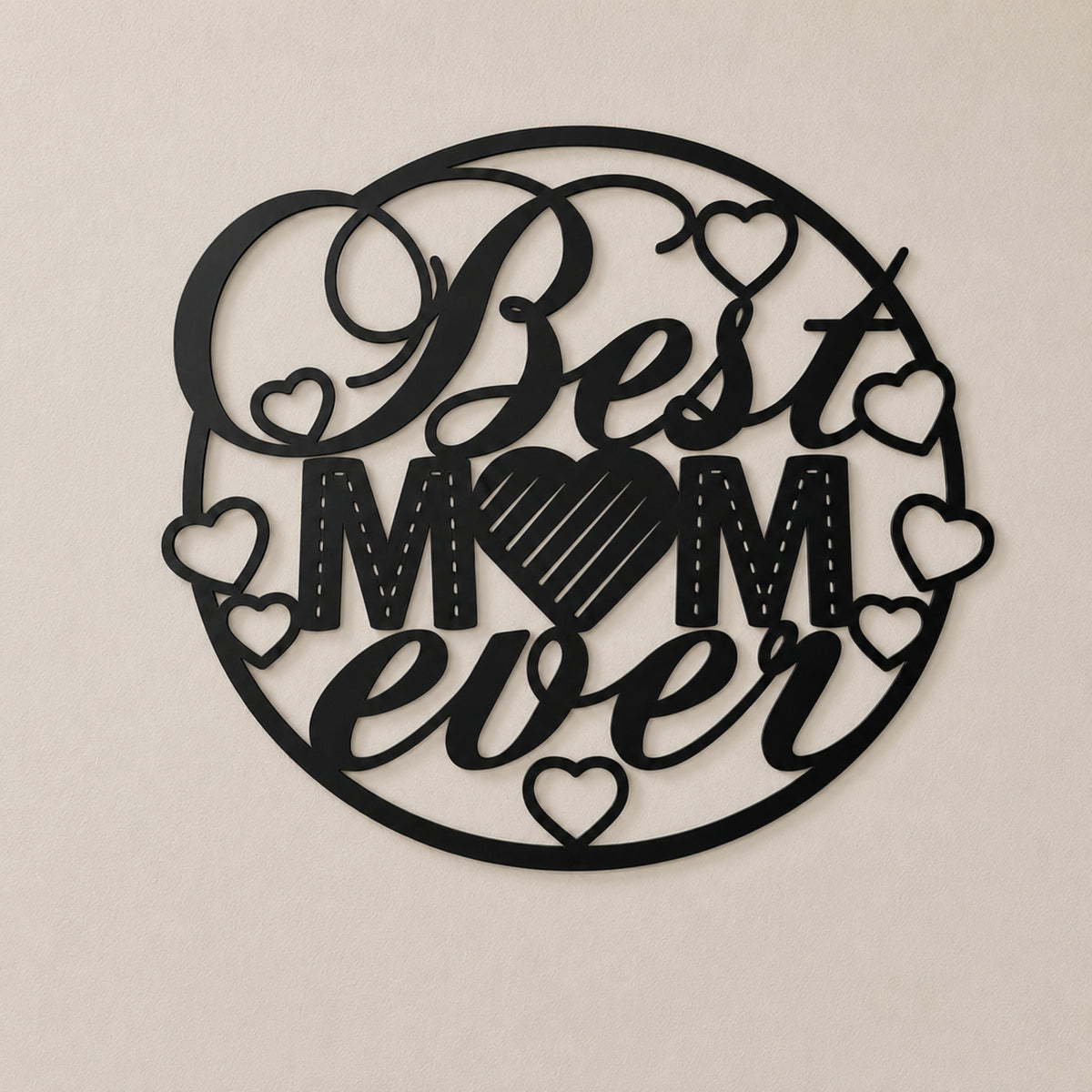 Best Mom Ever Metal Wall Art – Heart Mom Sign